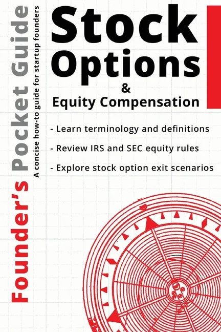Founder's Pocket Guide: Stock Options and Equity Compensation - Paperback