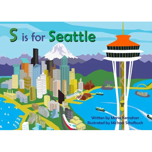 S Is for Seattle - Board Book