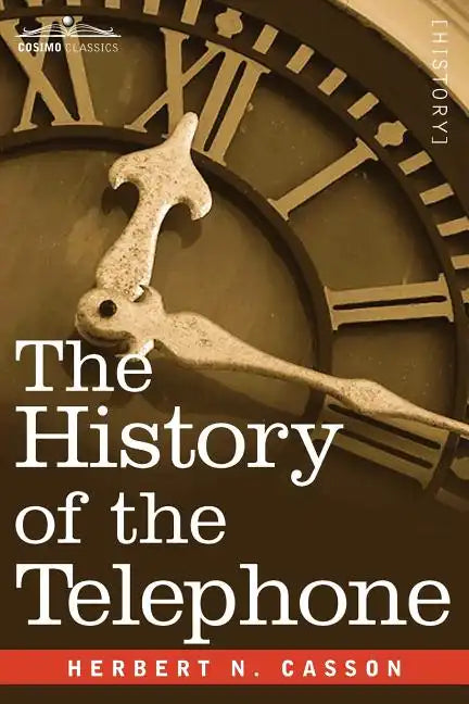 The History of the Telephone - Paperback