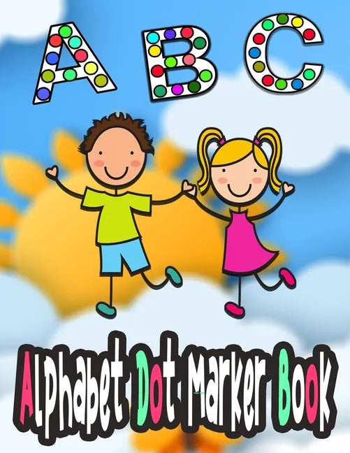 Alphabet dot marker book: abc dot to do - Paperback