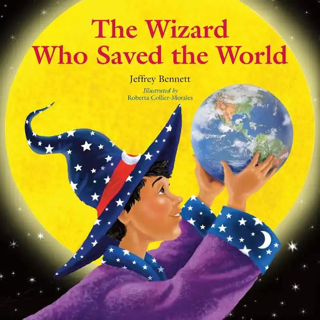 The Wizard Who Saved the World - Hardcover