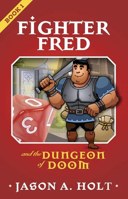 Fighter Fred and the Dungeon of Doom - Paperback