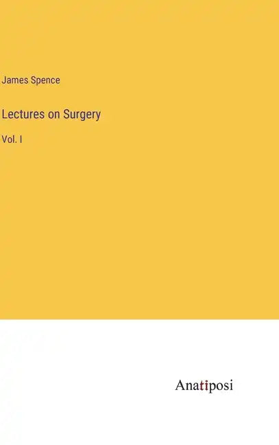 Lectures on Surgery: Vol. I - Hardcover