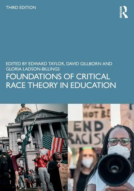 Foundations of Critical Race Theory in Education - Paperback