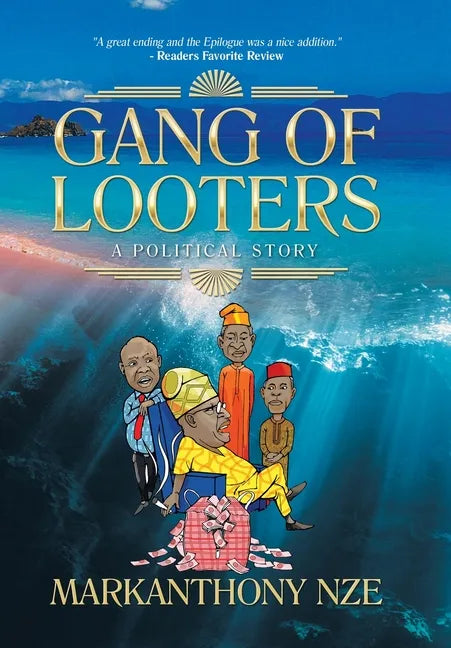 Gang of Looters: ...A Political Story - Hardcover
