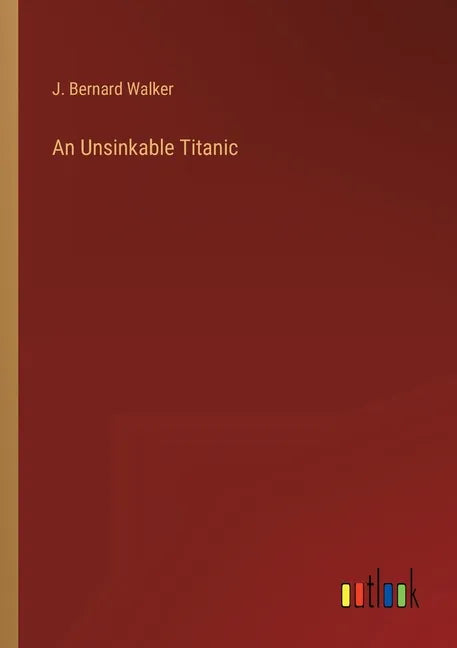 An Unsinkable Titanic - Paperback