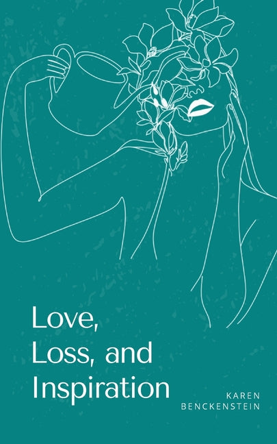 Love, Loss, and Inspiration - Paperback