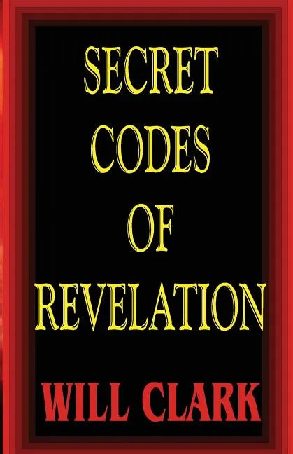 Secret Codes of Revelation - Paperback