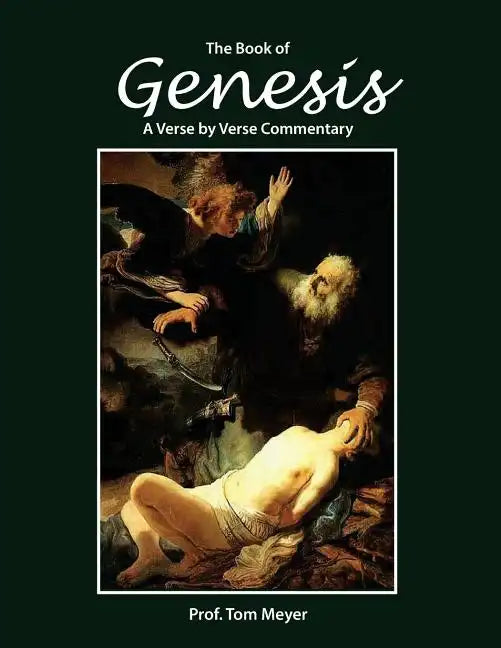 The book of Genesis: A verse by verse commentary - Paperback