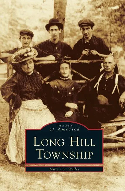 Long Hill Township - Hardcover