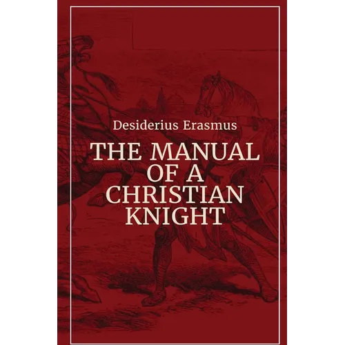 Manual of a Christian Knight - Paperback