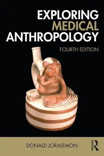 Exploring Medical Anthropology - Paperback