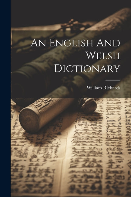 An English And Welsh Dictionary - Paperback