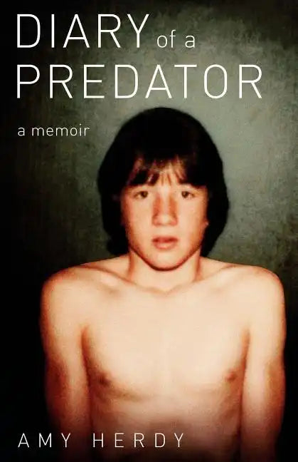 Diary of a Predator: A Memoir - Paperback
