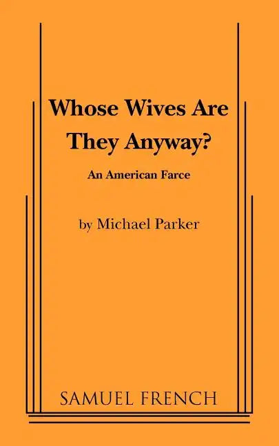 Whose Wives Are They Anyway? - Paperback
