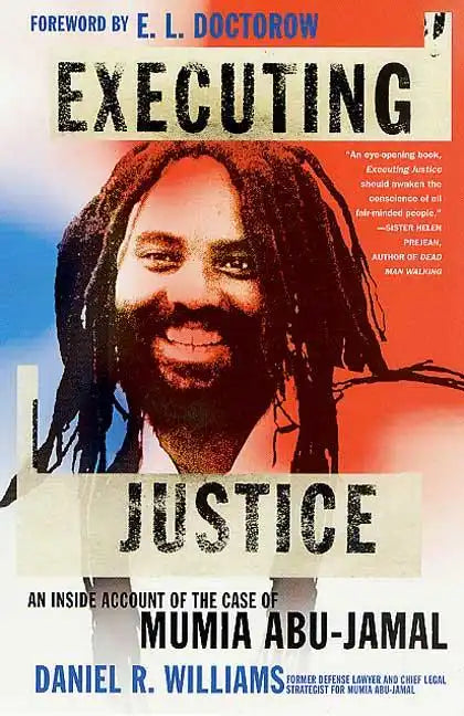 Executing Justice: An Inside Account of the Case of Mumia Abu-Jamal - Paperback