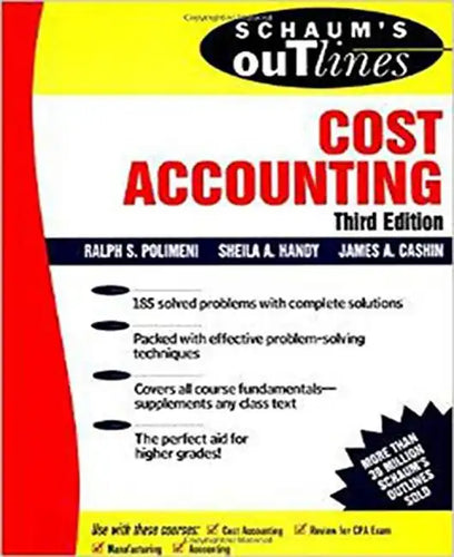 Schaum's Outline of Cost Accounting, 3rd, Including 185 Solved Problems - Paperback