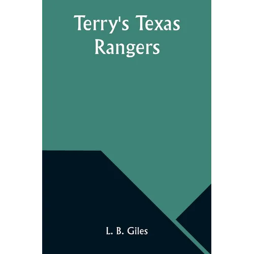 Terry's Texas Rangers - Paperback