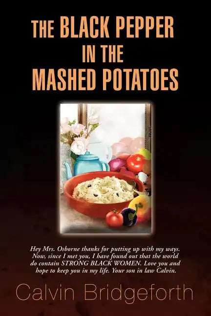 The Black Pepper in the Mashed Potatoes - Paperback