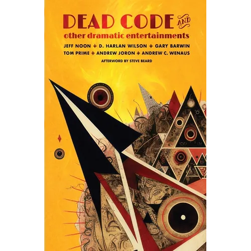 Dead Code and Other Dramatic Entertainments - Paperback