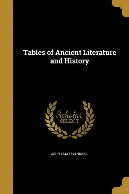 Tables of Ancient Literature and History - Paperback
