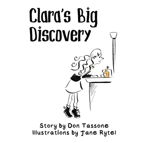 Clara's Big Discovery - Hardcover