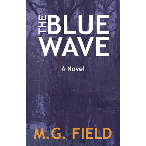 The Blue Wave - Paperback