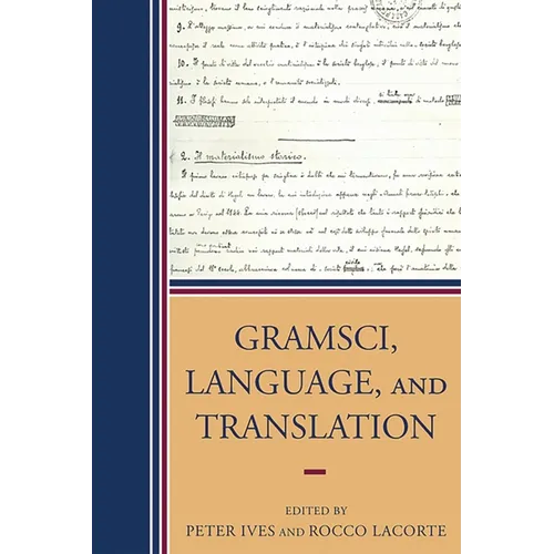 Gramsci, Language, and Translation - Paperback