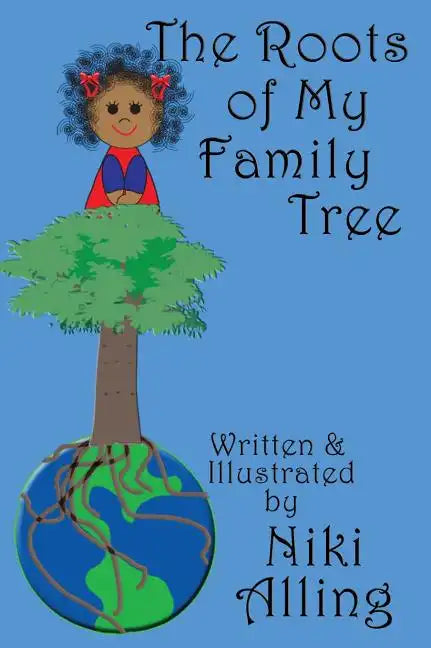 The Roots of My Family Tree - Hardcover