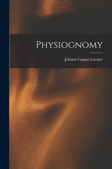 Physiognomy - Paperback