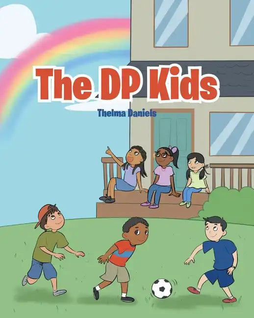 The DP Kids: The Diverse Posse Kids - Paperback