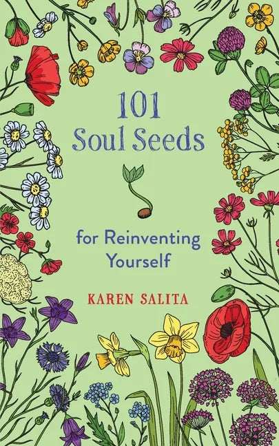 101 Soul Seeds for Reinventing Yourself - Paperback