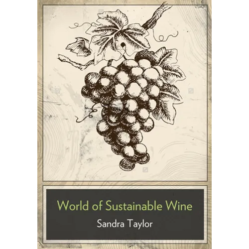 The Business of Sustainable Wine - Paperback