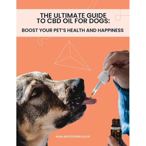 The Ultimate Guide to CBD Oil for Dogs: Boost Your Pet's Health and Happiness - Paperback