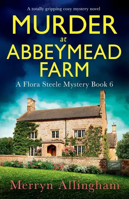 Murder at Abbeymead Farm: A totally gripping cozy mystery novel - Paperback