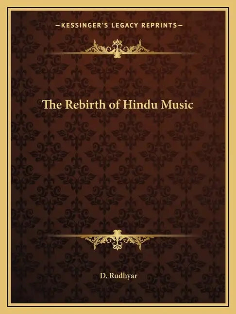 The Rebirth of Hindu Music - Paperback