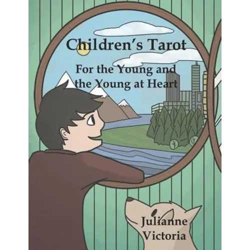 Children's Tarot: For the Young and the Young at Heart - Paperback