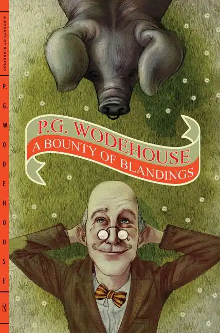 A Bounty of Blandings - Paperback