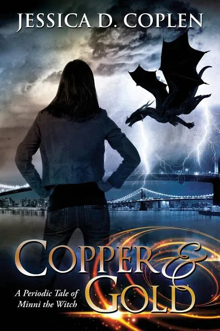 Copper and Gold: A Periodic Tale of Minni the Witch - Paperback