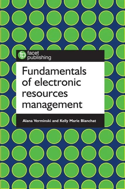 Fundamentals of Electronic Resources Management - Paperback