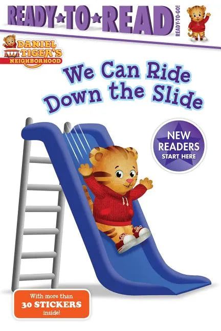 We Can Ride Down the Slide: Ready-To-Read Ready-To-Go! - Paperback