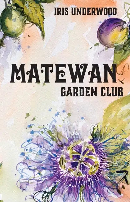 Matewan Garden Club - Paperback