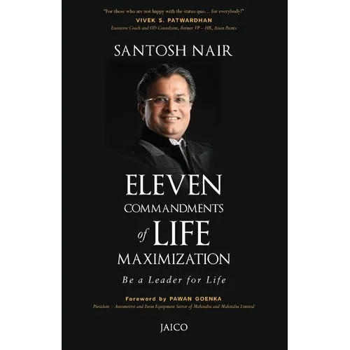 Eleven Commandments of Life Maximization: Be a Leader for Life - Paperback