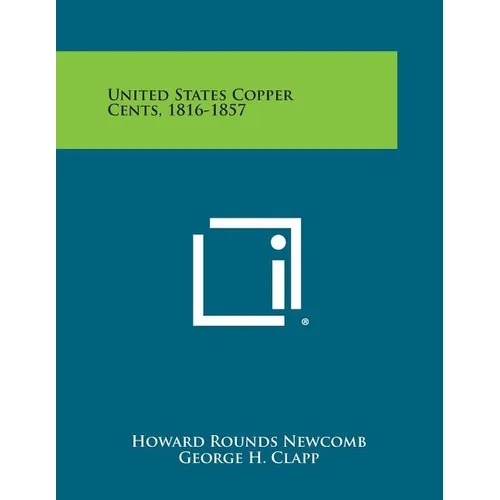 United States Copper Cents, 1816-1857 - Paperback