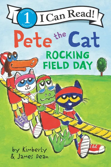 Pete the Cat: Rocking Field Day - Paperback
