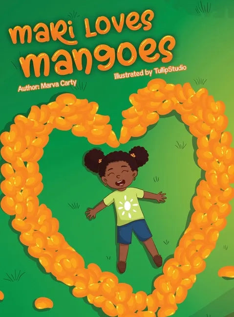 Mari Loves Mangoes - Hardcover