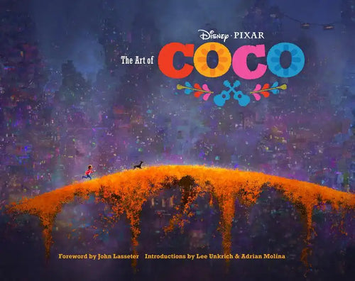 Disney/Pixar the Art of Coco: (Pixar Fan Animation Book, Pixar's Coco Concept Art Book) - Hardcover