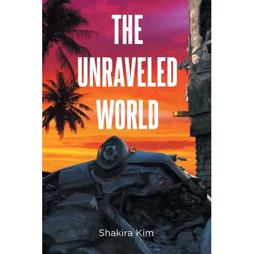 The Unraveled World - Paperback