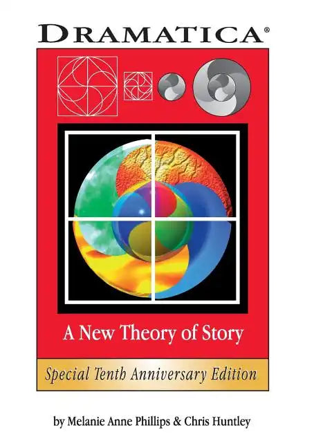 Dramatica: A New Theory of Story - Paperback