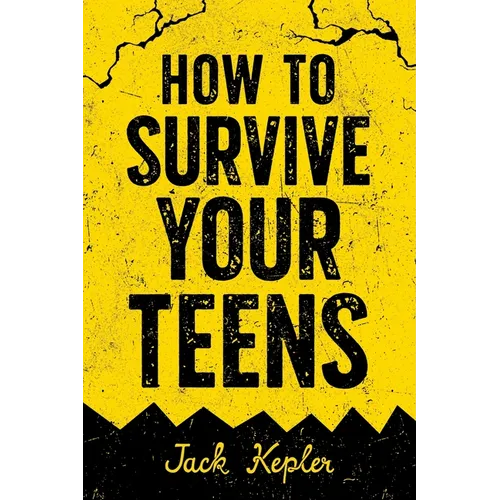 How to Survive Your Teens - Paperback